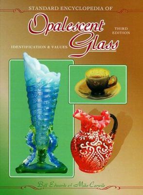 Standard Encyclopedia of Opalescent Glass: Iden... 157432120X Book Cover