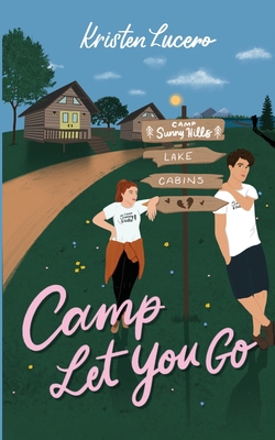 Camp Let You Go B0CFX6K5LQ Book Cover