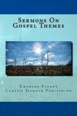 Sermons On Gospel Themes 1502973804 Book Cover