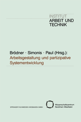 Arbeitsgestaltung Und Partizipative Systementwi... [German] 381000989X Book Cover