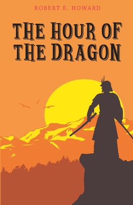 The Hour of the Dragon 9355220170 Book Cover