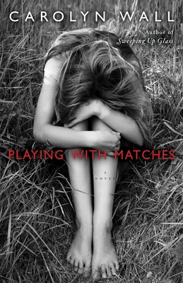 Playing with Matches 0345525698 Book Cover
