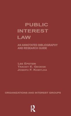 Public Interest Law: An Annotated Bibliography ... 0824076362 Book Cover