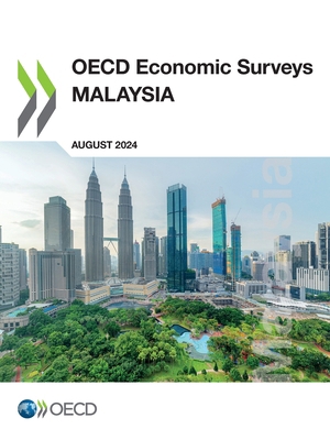 OECD Economic Surveys: Malaysia 2024 9264650989 Book Cover