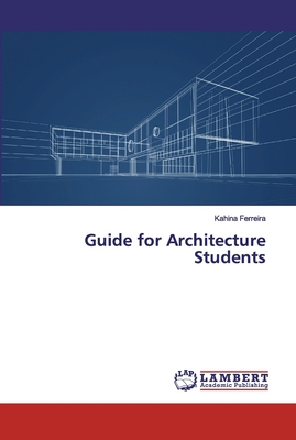 Guide for Architecture Students 6137437205 Book Cover