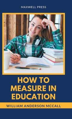 How to Measure in Education 9390877113 Book Cover