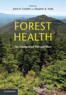 Forest Health: An Integrated Perspective 0511974973 Book Cover