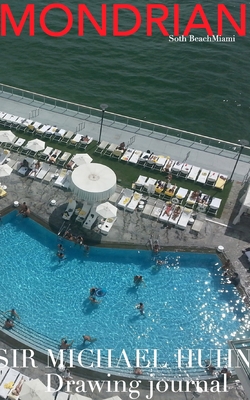 MONDRIAN Pool South Beach Writing Drawing Journ... 0464211743 Book Cover
