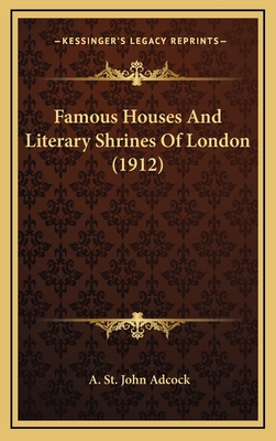 Famous Houses and Literary Shrines of London (1... 1164400738 Book Cover