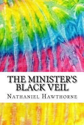 The Minister's Black Veil: Includes MLA Style C... 1517791049 Book Cover