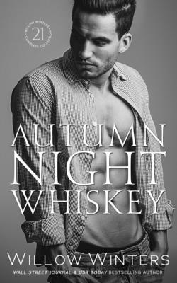 Autumn Night Whiskey B09TF66MW5 Book Cover