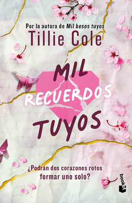 Mil Recuerdos Tuyos / A Thousand Broken Pieces [Spanish] 6073928297 Book Cover