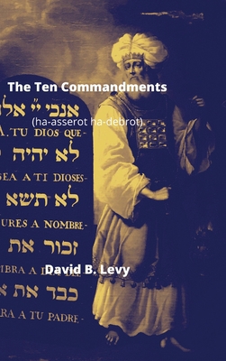 The Ten Commandments (Ha-asserot ha-debrot) 1008921300 Book Cover