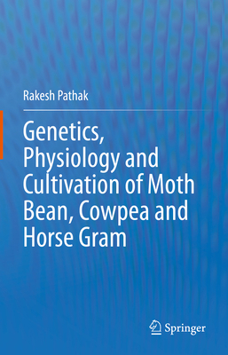 Genetics, Physiology and Cultivation of Moth Be... 9811999554 Book Cover