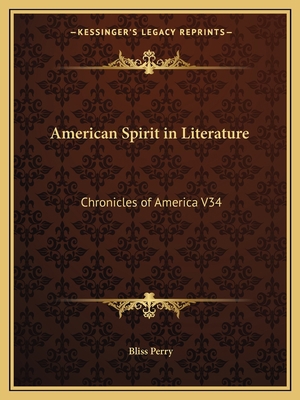 American Spirit in Literature: Chronicles of Am... 1162606614 Book Cover