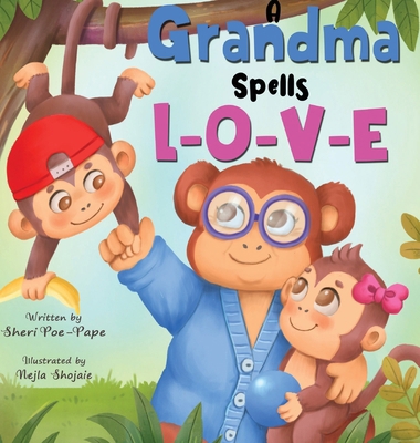 A Grandma Spells L-O-V-E B0DBK3WBB2 Book Cover