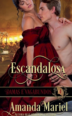 Escandalosa [Portuguese] B0DQSBDMQ7 Book Cover