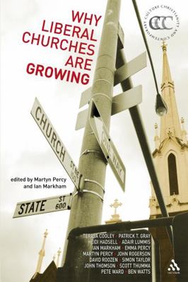 Why Liberal Churches Are Growing 0567081737 Book Cover