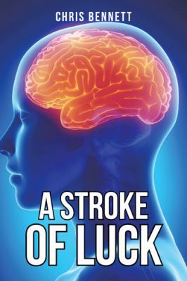 A Stroke of Luck 1524663069 Book Cover