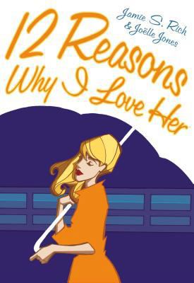 12 Reasons Why I Love Her 1932664513 Book Cover