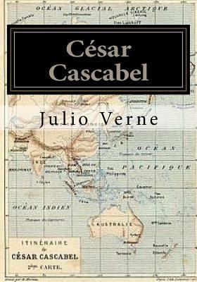 César Cascabel [Spanish] 1542366097 Book Cover