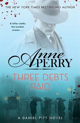 Three Debts Paid (Daniel Pitt Mystery 5) 1472275276 Book Cover