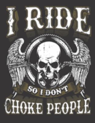 2020 Motorcycle Calendar and Planner For Bikers: Biker Dad Fathers Day Motorcycles Ride Choke People | December 2019 - December 2020 | 8.5 X 11" Large ... | Family | Work | School |Rider| Art | Gift