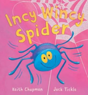 Incy Wincy Spider 1845061772 Book Cover