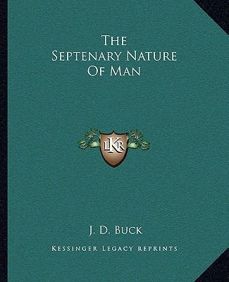 The Septenary Nature Of Man 1162887508 Book Cover