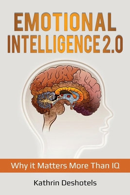 Emotional Intelligence 2.0: Why it Matters More... 1087869749 Book Cover