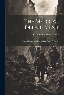 The Medical Department: Hospitalization and Eva... 1021506478 Book Cover