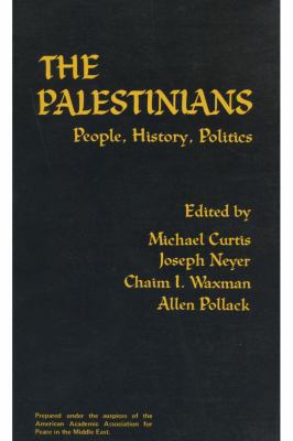 The Palestinians: People, History, Politics 0878551123 Book Cover