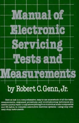 Manual of Electronic Servicing Tests & Measurem... 0135533880 Book Cover