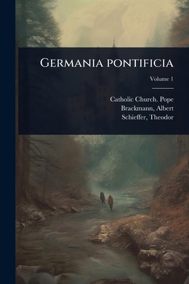 Germania pontificia [Latin] 1024432998 Book Cover