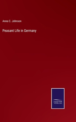Peasant Life in Germany 3375154038 Book Cover