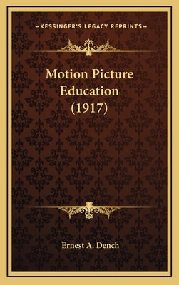 Motion Picture Education (1917) 1164371258 Book Cover