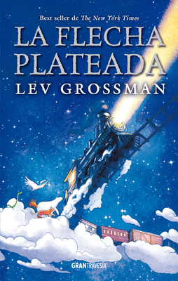 La Flecha Plateada [Spanish] 607557302X Book Cover