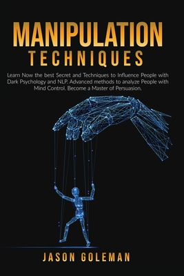 Manipulation Techniques: Learn Now the best Sec... 1914120396 Book Cover