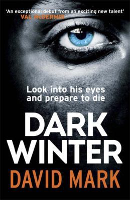 The Dark Winter. David Mark 0857389211 Book Cover