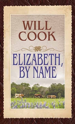 Elizabeth, by Name [Large Print] 1638088683 Book Cover