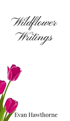Wildflower Writings 1805667742 Book Cover