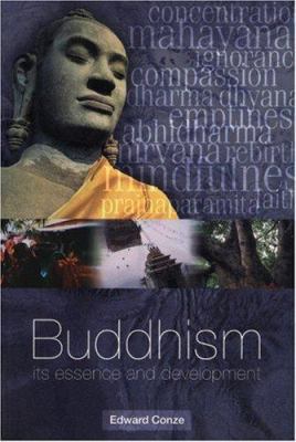 Buddhism: Its Essence and Development 1899579400 Book Cover