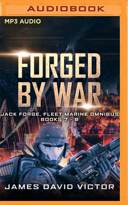 Forged by War Omnibus: Jack Forge, Fleet Marine... 179975409X Book Cover