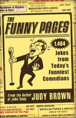 The Funny Pages: 1,473 Jokes from Today's Funni... 0740726862 Book Cover