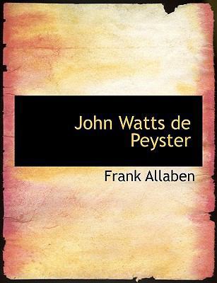 John Watts de Peyster [Large Print] 1116715821 Book Cover