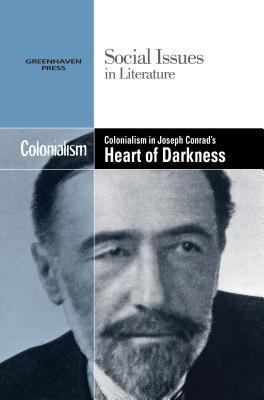 Colonialism in Joseph Conrad's Heart of Darkness 0737758031 Book Cover
