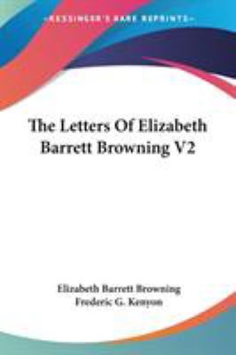 The Letters Of Elizabeth Barrett Browning V2 1428609504 Book Cover