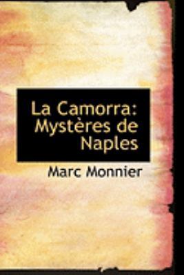 La Camorra: Mysteres de Naples 0554845989 Book Cover