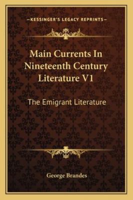 Main Currents In Nineteenth Century Literature ... 1162975091 Book Cover