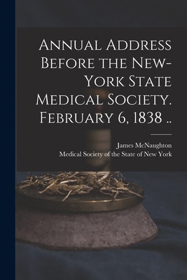Annual Address Before the New-York State Medica... 1013650212 Book Cover